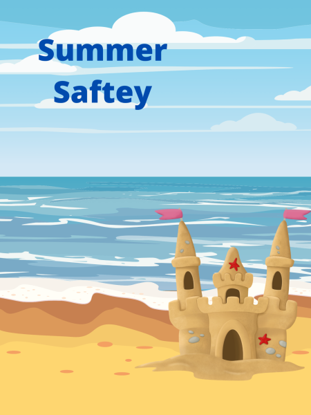 Keep Yourself Safe: Summer Safety