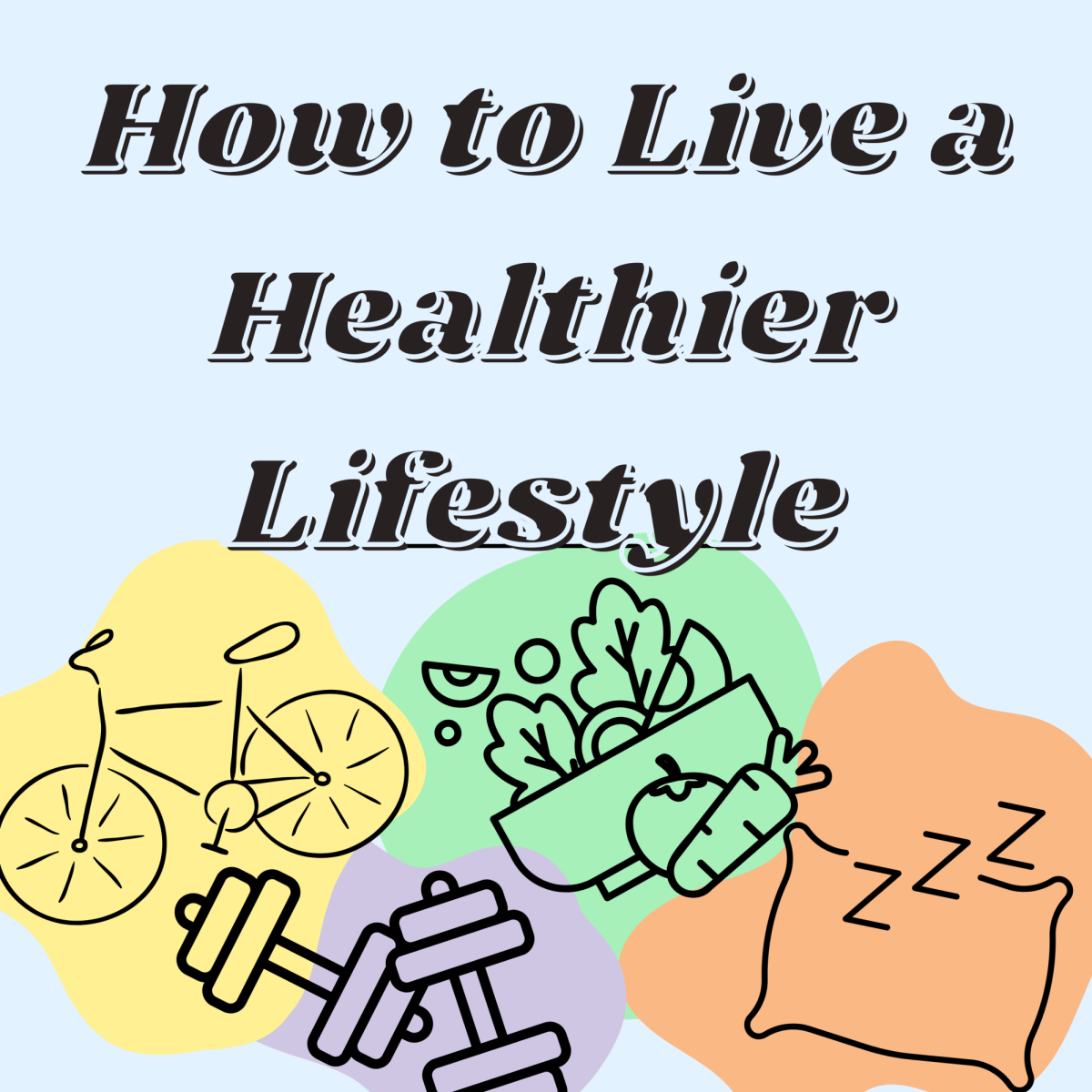 How to Live a Healthier Lifestyle