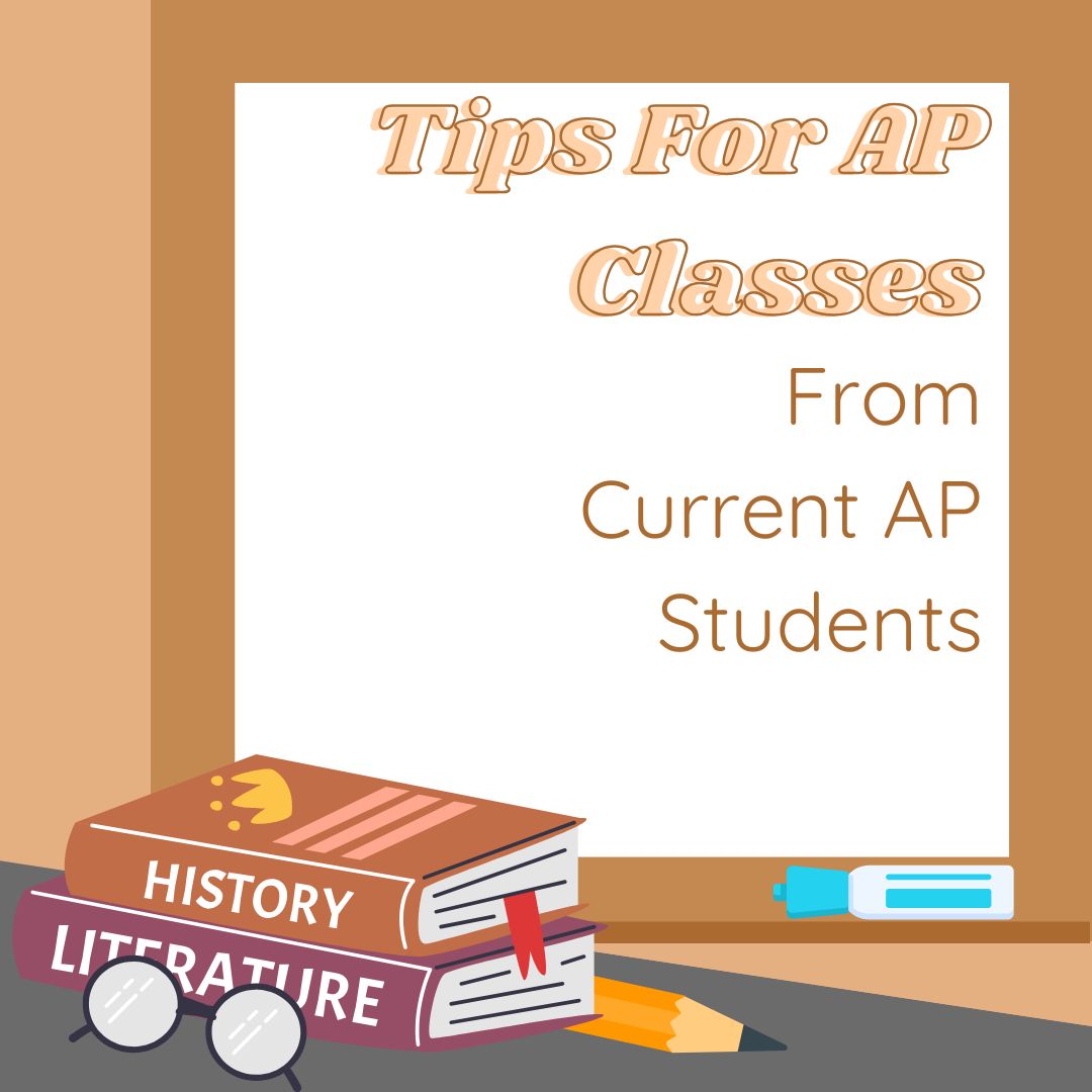 Tips For AP Classes From AP Students